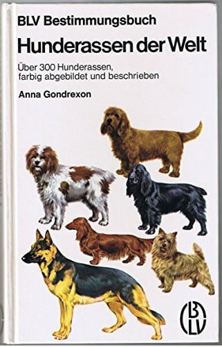 Anna Gondrexon Hunderassen der Welt