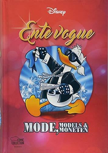 Schurr, Gerlinde Enthologien 38: Ente vogue – Mode, Models und Moneten