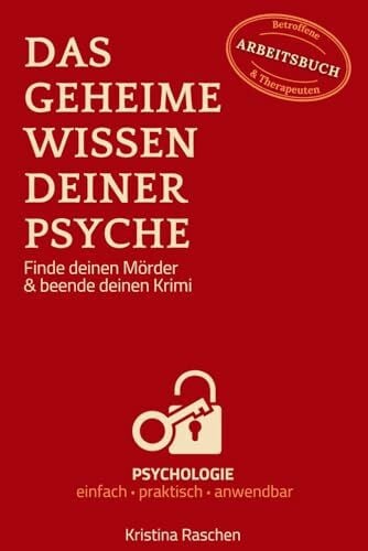 Raschen, Dana FINDE DEINEN MÖRDER - Beende deinen Krimi: Das geheime Wissen deiner Psyche