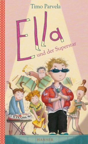 Stohner, Anu Ella und der Superstar (Ella, 4, Band 4)