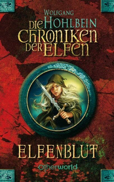 Hohlbein, Wolfgang Die Chroniken der Elfen 1: Elfenblut