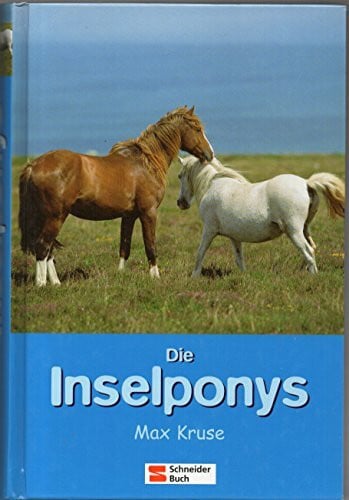 Heyne, Ulrike Die Ponys von der Insel / Die Inselponys: Sternenauge /Goldhaar /Silberfell