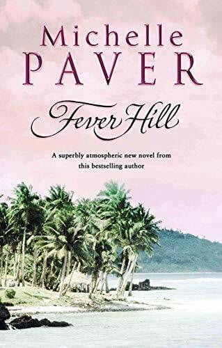 Paver, Michelle Fever Hill