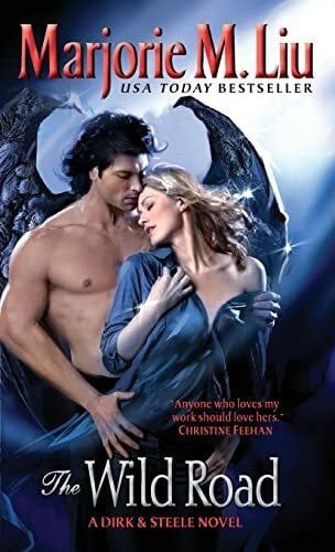 Liu, Marjorie The Wild Road: A Dirk & Steele Novel (Dirk & Steele Series, 8, Band 8)