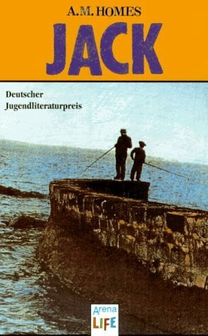 Amy M. Homes Jack: In neuer Rechtschreibung (Arena LIFE)