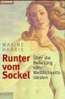 Harris, Maxine Runter vom Sockel