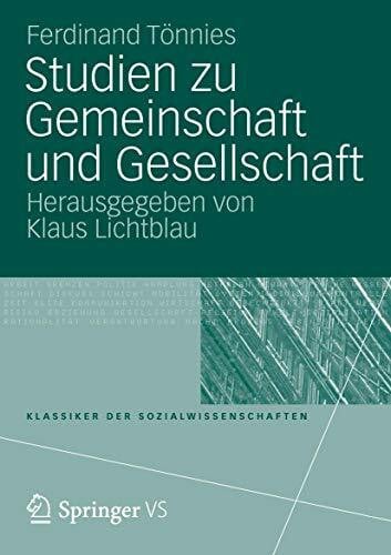 Tönnies, Ferdinand Studien zu Gemeinschaft und Gesellschaft (Klassiker der Sozialwissenschaften)