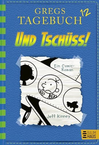 Schmidt, Dietmar Gregs Tagebuch 12 - Und tschüss!: Band 12