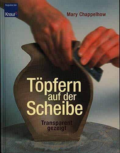 Wiebke Krabbe Töpfern auf der Scheibe: transparent gezeigt