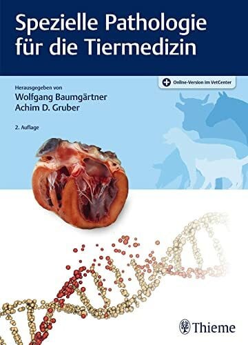 Gruber, Achim Dieter Spezielle Pathologie für die Tiermedizin: Mit Online-Zugang