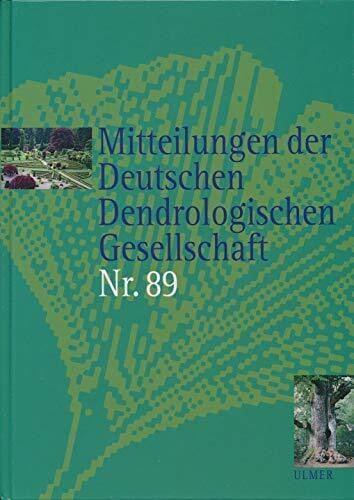 Mitteilungen der Deutschen Dendrologischen Gesellschaft Band 89