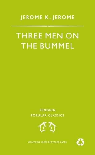 Jerome, Jerome K. Three Men on the Bummel