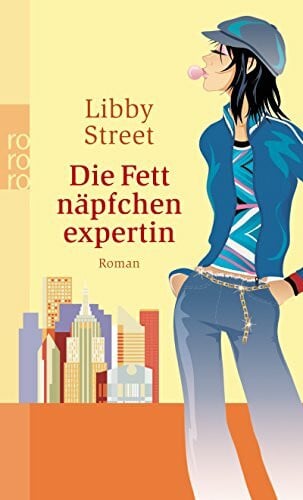 Schmidt, Rainer Die Fettnäpfchen-Expertin
