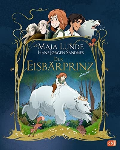 Kronenberger, Ina Der Eisbärprinz: Magische Graphic Novel von der Bestsellerautorin nach einem norwegischen Märchen erzählt