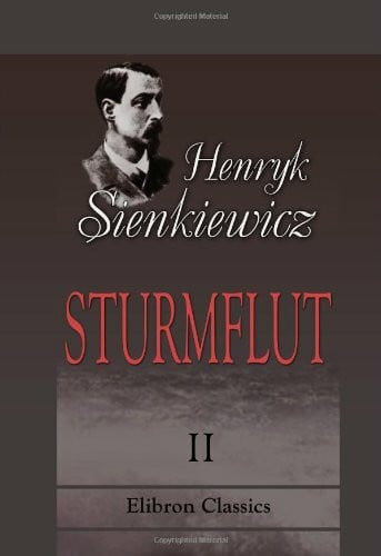 Sienkiewicz, Henryk Sturmflut: Zweiter Band