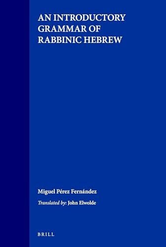 Elwolde, John Introductory Grammar of Rabbinic Hebrew