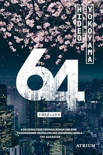 Roth, Sabine 64: Thriller. Ausgezeichnet mit dem Deutschen Krimi-Preis; International 1. Preis 2019