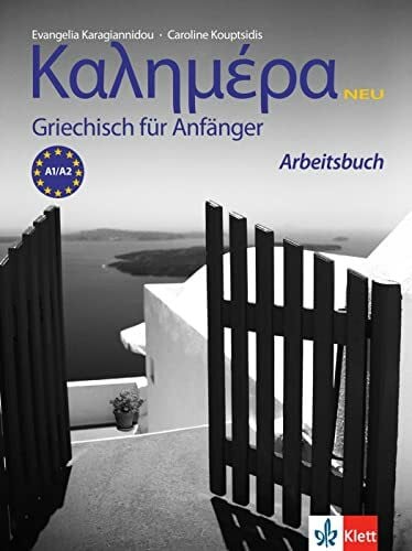 Kouptsidis, Caroline Kalimera neu A1-A2: Neugriechisch. Arbeitsbuch (Kalimera Neu: Griechisch)