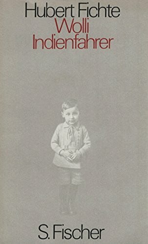 Fichte, Hubert Wolli Indienfahrer