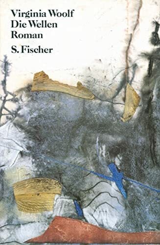 Bosse-Sporleder, Maria Die Wellen: Roman (Virginia Woolf, Gesammelte Werke)