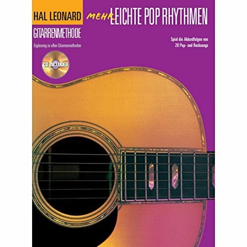 Bosworth Music Hal Leonard Gitarrenmethode - Mehr leichte Pop Rhythmen: Songbook und Play-Along für Gitarre