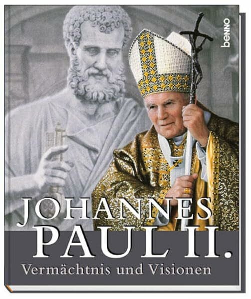 Kracht, Hans J Johannes Paul II. - Vermächtnis und Visionen: Mit CD vom Festkonzert zum 25-jährigen Papstjubiläum im Vatikan