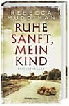 Muddiman, Rebecca Ruhe sanft, mein Kind