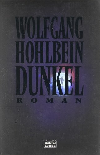 Hohlbein, Wolfgang Dunkel: Roman