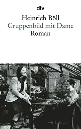 Böll, Heinrich Gruppenbild mit Dame