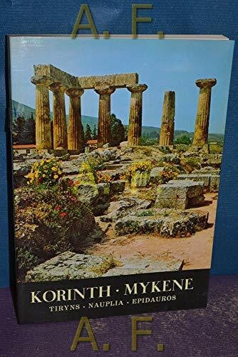 Meletzis, Spyros Korinth - Tiryns - Mykene - Nauplia (Grosse Kunstführer)