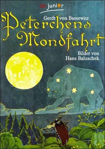 Bassewitz, Gerdt von PETERCHENS MONDFAHRT: Ein Märchen (dtv junior)