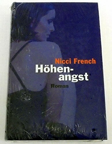 French, Nicci Höhenangst