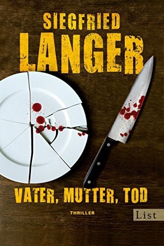Langer, Siegfried Vater, Mutter, Tod