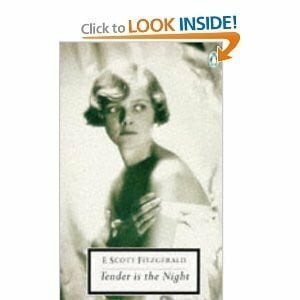 Scott Fitzgerald, F. Tender is the Night: A Romance