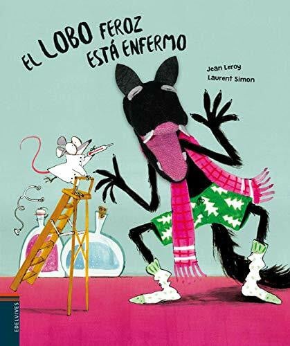 Gallo Krahe, Elena El lobo feroz está enfermo (Álbumes ilustrados)