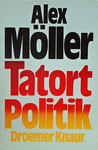 Alex Möller Tatort Politik