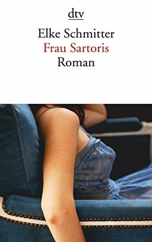 Schmitter, Elke Frau Sartoris: Roman