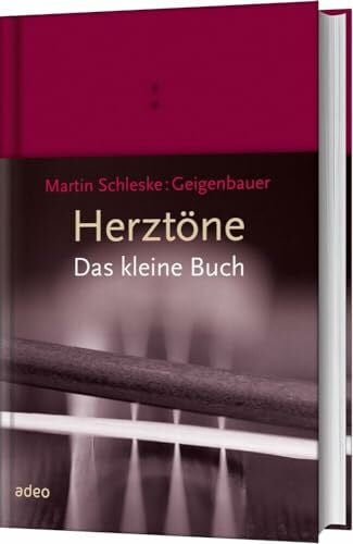 Schleske, Martin Herztöne - Das kleine Buch