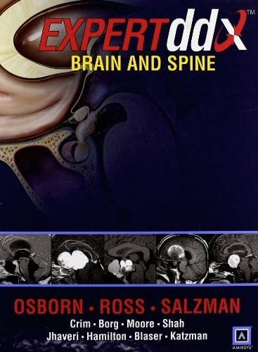 Salzman, Karen L. Brain and Spine (Expert Differential Diagnoses)