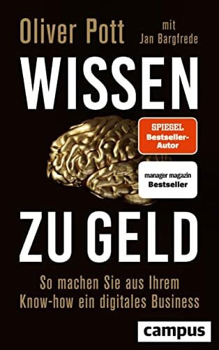 Bargfrede, Jan Wissen zu Geld: So machen Sie aus Ihrem Know-how ein digitales Business