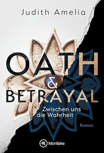 Amelia, Judith Oath & Betrayal - Zwischen uns die Wahrheit
