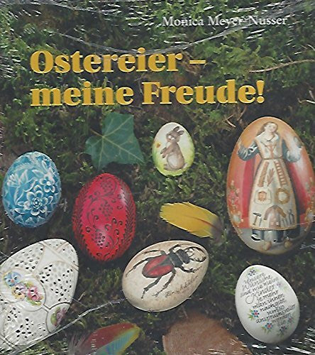 Meyer-Nusser, Monica Ostereier - meine Freude!