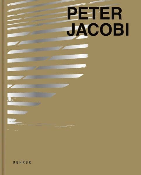 Jacobi, Peter Peter Jacobi: Zur Ausstellungsreihe anlässlich seines 75.Geburtstags