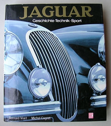 Cognet, Michel Jaguar: Geschichte - Technik - Sport