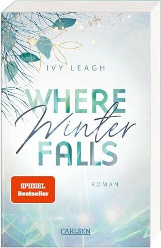 Leagh, Ivy Where Winter Falls (Festival-Serie 2): Spicy Haters to Lovers-Romance an Lost Places im Berliner Untergrund