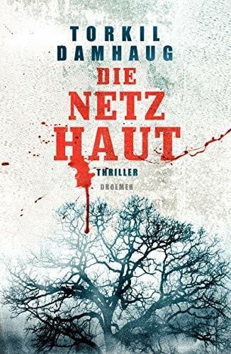 Krüger, Knut Die Netzhaut: Thriller