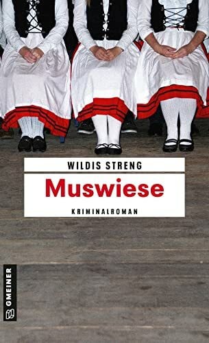 Streng, Wildis Muswiese: Kriminalroman (Kriminalromane im GMEINER-Verlag) (Kommissare Wüst und Luft)