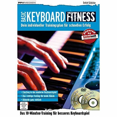 Detlef Gödicke Keyboard Fitness. Dein individueller Trainingsplan für schnellen Erfolg (Fitnessreihe / Dein individueller Trainingsplan für schnellen Erfolg)