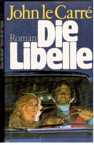 John le Carré Die Libelle
