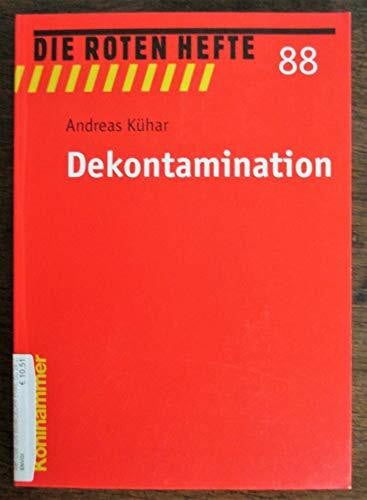 Kühar, Andreas Dekontamination (Die Roten Hefte, 88, Band 88)